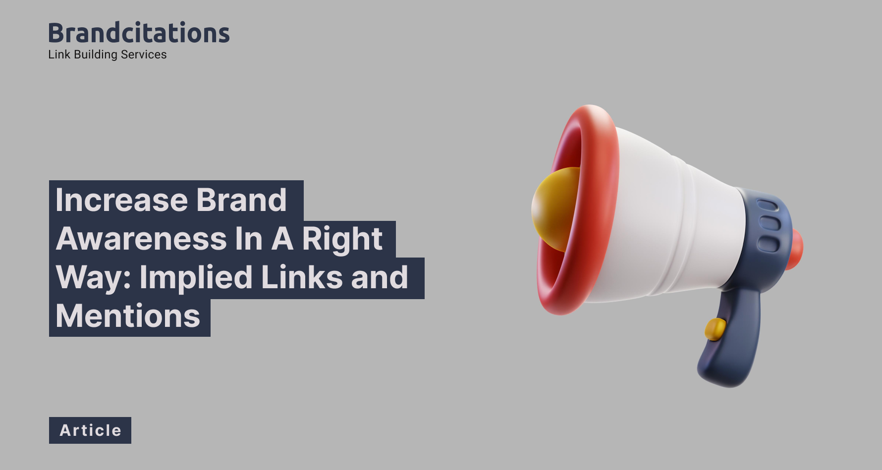 Increase Brand Awareness In A Right Way: Implied Links and Mentions ...